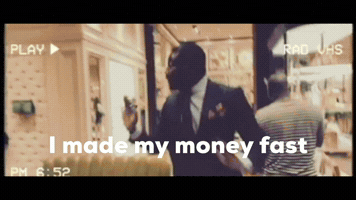I Made My Money Fast GIF by Gatsby Randolph