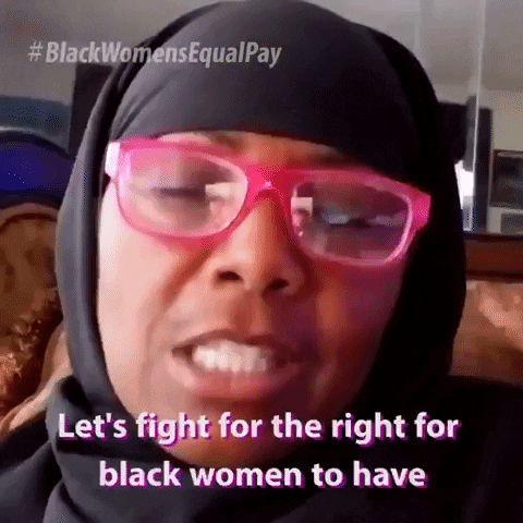 Black Womens Equal Pay GIF by GIPHY News