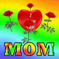 I Love Mom Gifs Get The Best Gif On Giphy I Love Mom Gifs Get The Best Gif On Giphy