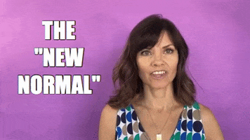 YourHappyWorkplace new normal the new normal your happy workplace wendy conrad GIF
