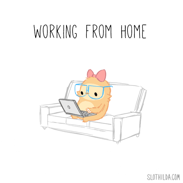 Working Work From Home GIF by SLOTHILDA - Find & Share on GIPHY