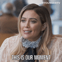 Hilary Duff This Is Our Moment GIF by YoungerTV