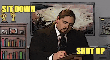 sit down shut up GIF by Brimstone (The Grindhouse Radio, Hound Comics)