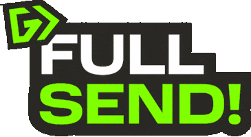 Energy Full Send Sticker by GateDrop