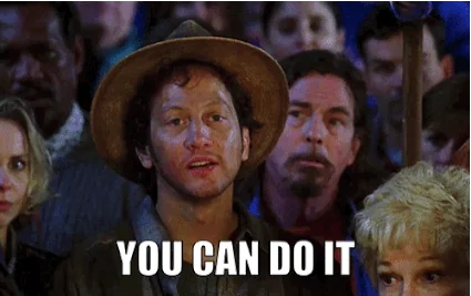You Can Do It GIF