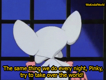 pinky and the brain world GIF - pinky and the brain world GIF