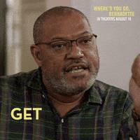 Motivate Laurence Fishburne GIF by Where’d You Go Bernadette
