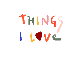 Things I Love Sticker by acdain