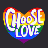 Choose Love rainbow heart