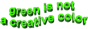 Green Is Not A Creative Color Sticker by AnimatedText