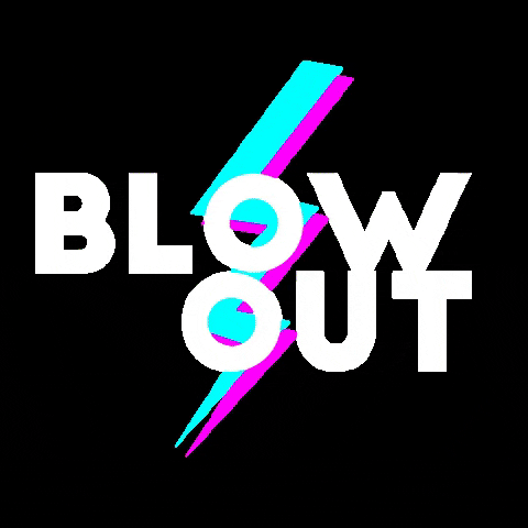 Blowout GIF