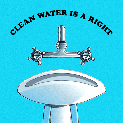 Text gif. Woman's arm reaches in, turning the knob on a sad sink, which runs dirty water until it runs clean, causing the sink to smile and give a thumbs up, dollar signs in its eyes. Text, "Clean water is a right."
