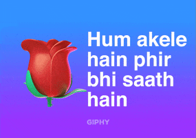 Hum Akele Hain Phir Bhi Saath Hain GIF by GIPHY Cares