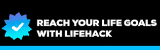 Reach Your Life Goals With Lifehack GIF by lifehack.org