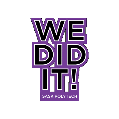 We Did It Convocation Sticker by SaskPolytech