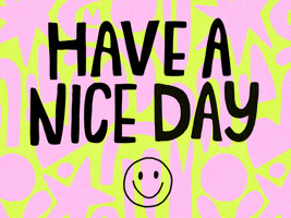 Have A Nice Day Smile GIF by OK Motion Club
