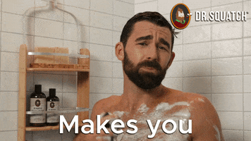 Shower Look Forward GIF by DrSquatchSoapCo