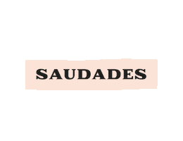 Saudade Sticker by Meg & Meg