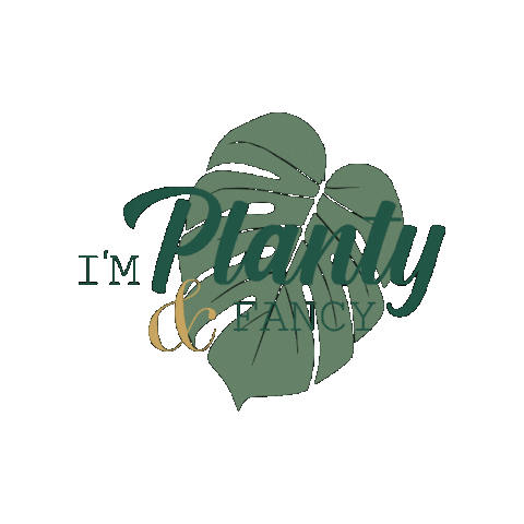 I'm Planty and Fancy Sticker