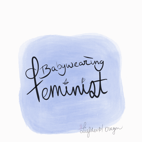 liefdevoldragen baby feminism feminist babywearing GIF