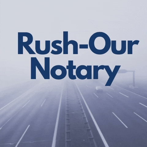 Rush- Our Notary GIF