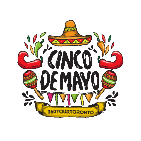 Cinco De Mayo Party Sticker by 360 Tour Toronto
