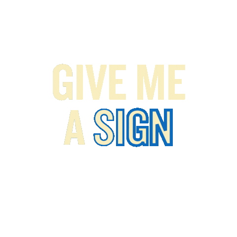 Give Me A Sign Sticker by Stacey Ryan