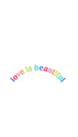 Love Is Beautiful Sticker by LoudKult