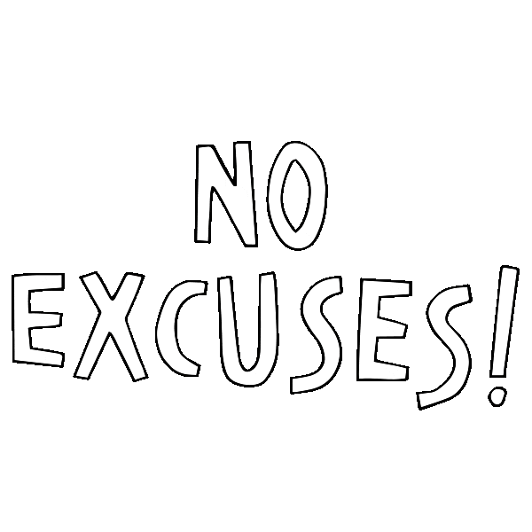 No Excuses Sticker by Abiby for iOS & Android GIPHY