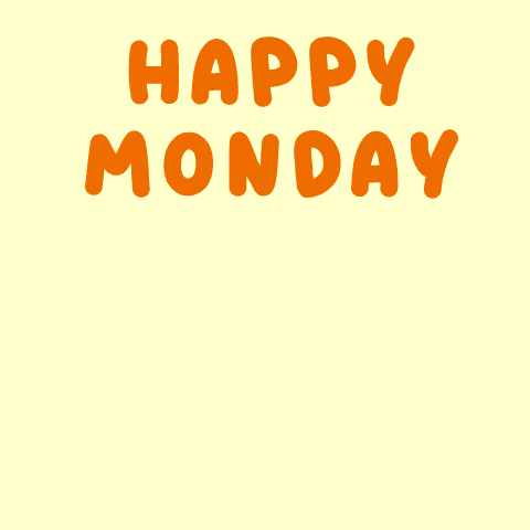 Happy Monday!