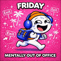 Friday: Mentally Out of Office | Ah-Z Studio