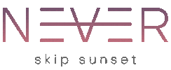 NeverSkipSunset Sticker