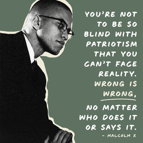 Malcolm X Wrong is Wrong Quote
