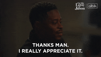 Thanks Man Thank You GIF by ALLBLK