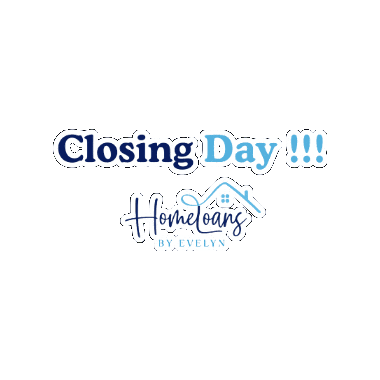 Real Estate Mortgage Sticker by Homeloansbyevelyn