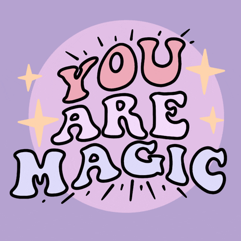 You Are Magic GIF by chiara