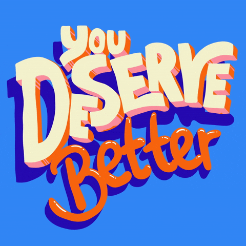 You Deserve This Mental Health GIF by All Better