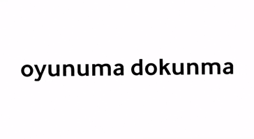 Oyunuma Dokunma GIF