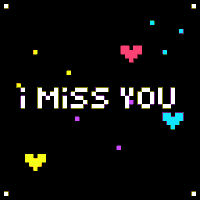 Text gif. Rainbow colored hearts appear on screen and pop like fireworks. Text, “I miss you.”