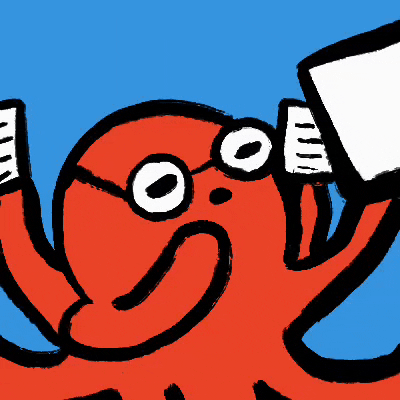 Illustrated gif. Orange octopus wearing glasses holds several sheets of paper and his eyes gradually widen; speech bubble reads "What."