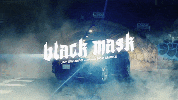 Black Mask Jay Gwuapo GIF by Pop Smoke