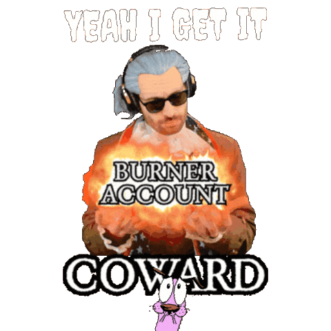 Coward Yeah I Get It Sticker