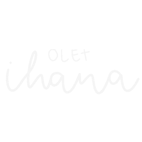 Ihana Olet Sticker