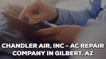 ChandlerAirInc gilbert ac repair company GIF