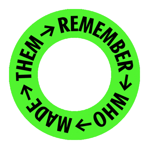 RememberWhoMadeThem Sticker