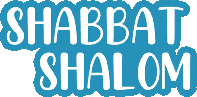 Shabbat Shalom Jewish GIF by Houston Hillel