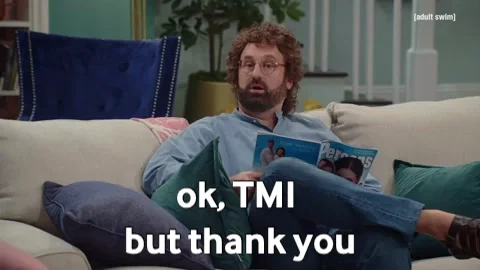 Tim And Eric Too Much Information GIF by Adult Swim