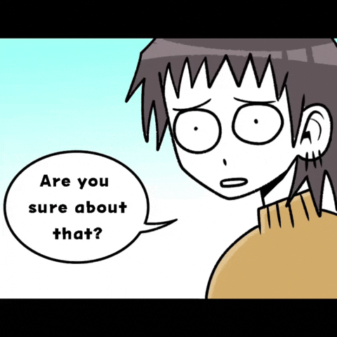 Tunnels Are You Sure GIF