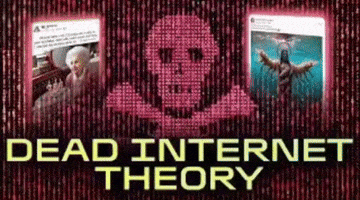 Dead Internet Dit GIF