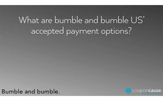 bumble and bumble faq GIF by Coupon Cause